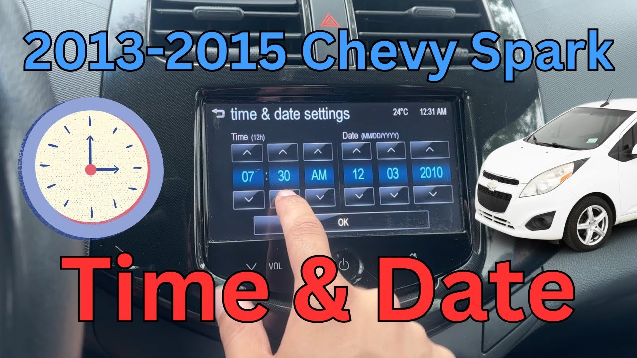 How to Set Time and Date on 2013 - 2015 Chevrolet Spark