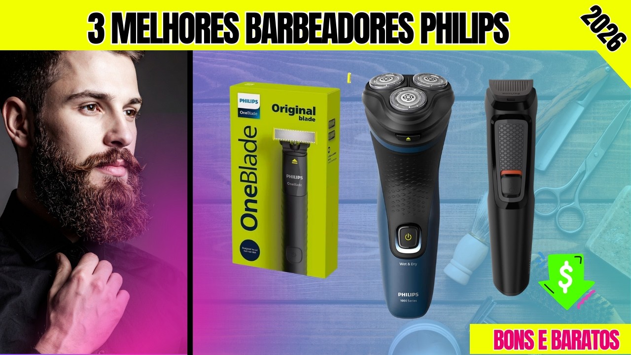 Os 3 Melhores BARBEADORES BARATOS da PHILIPS! TOP 3 Barbeadores Elétricos Bons e Baratos!