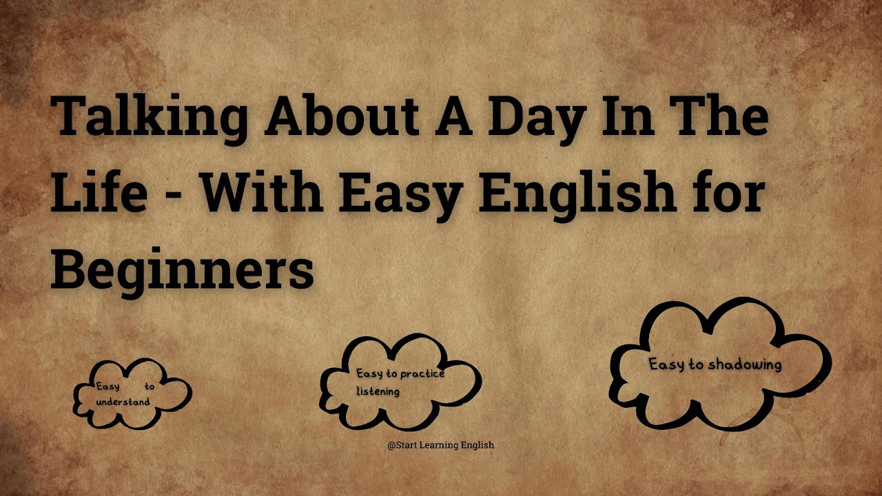 How to Talk About A Day in the Life? – Easy English Listening Practice for Beginners