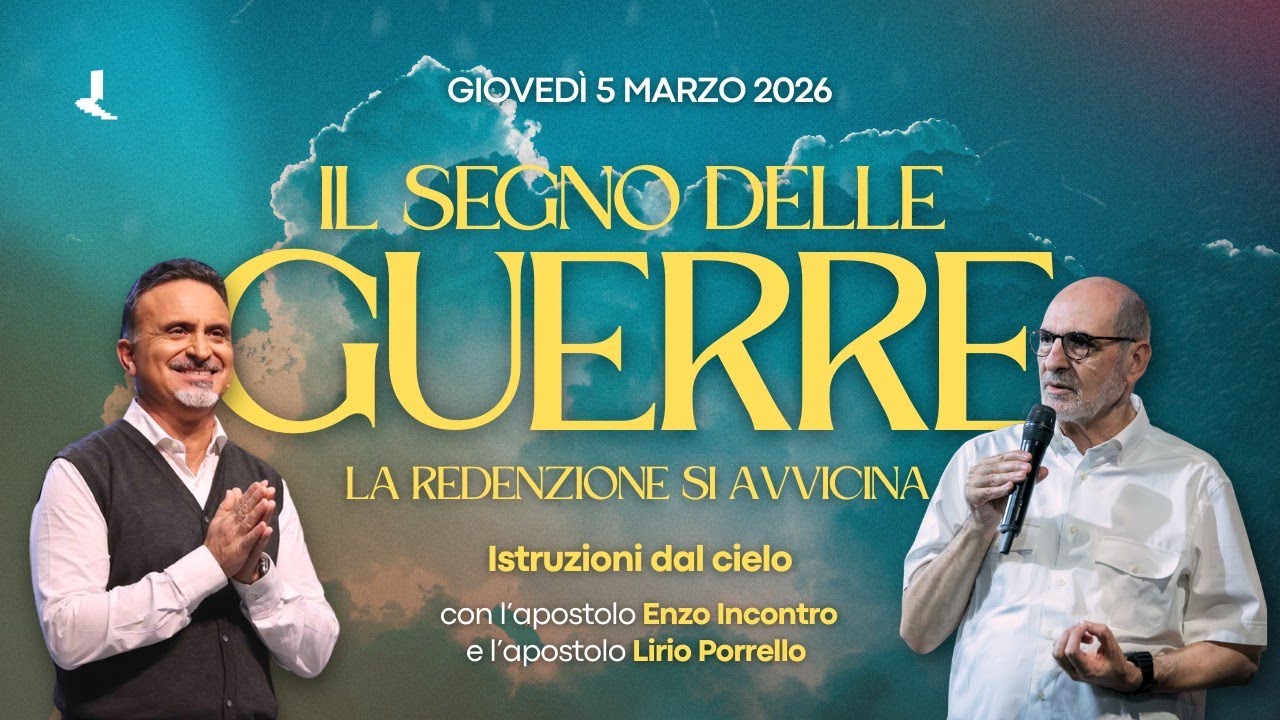 Istruzioni dal cielo | Il segno delle guerre: la redenzione si avvicina