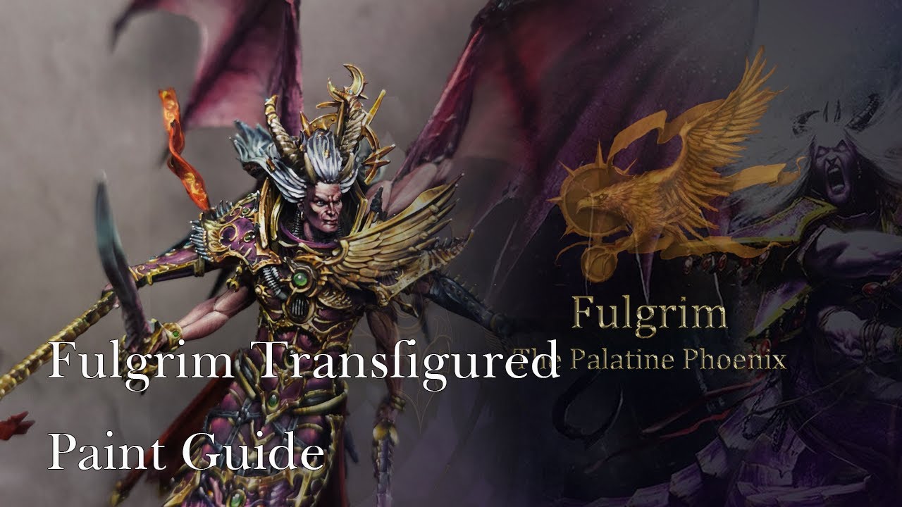 Fulgrim Transfigured Paint Guide