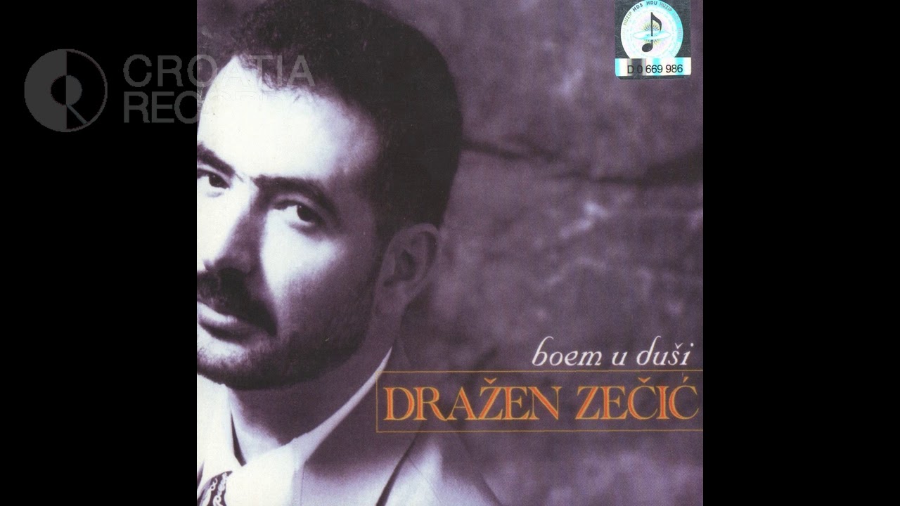 DRAŽEN ZEČIĆ - NESRETNA BILA U LJUBAVI