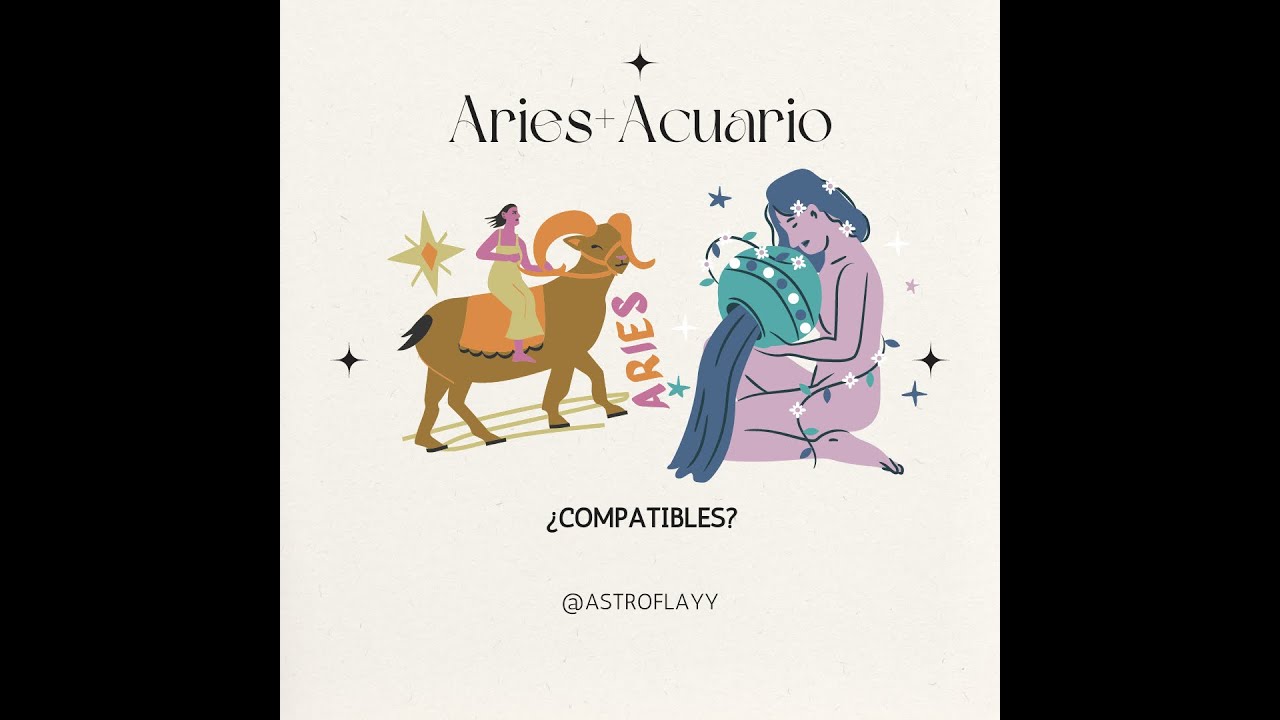ARIES + ACUARIO  : 90% DE COMPATIBILIDAD
