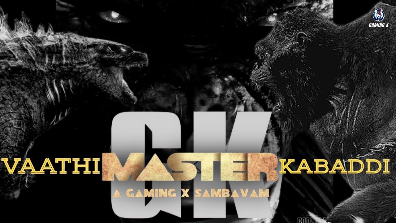 Godzilla X Kong ft. Vaathi Kabaddi | Master | Gaming X Edits