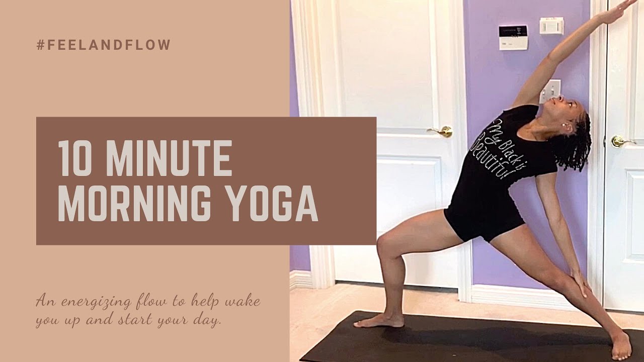 10 Minute Morning Yoga Flow