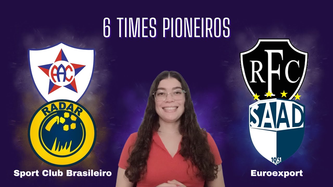 TOP 6 TIMES PIONEIROS NO FUTEBOL FEMININO BRASILEIRO!!