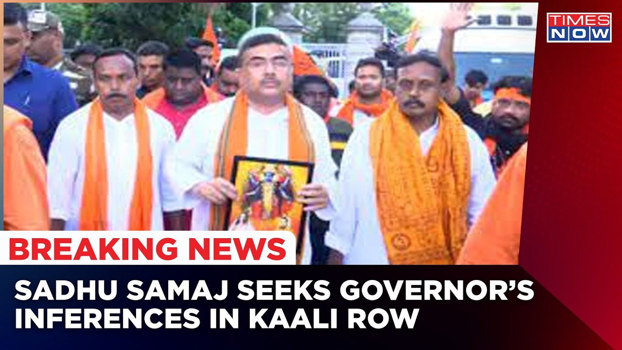 BJP Leader Shuvendu Adhikari Along With Sadhus Meets Bengal Guv Over Kaali Row | Latest News