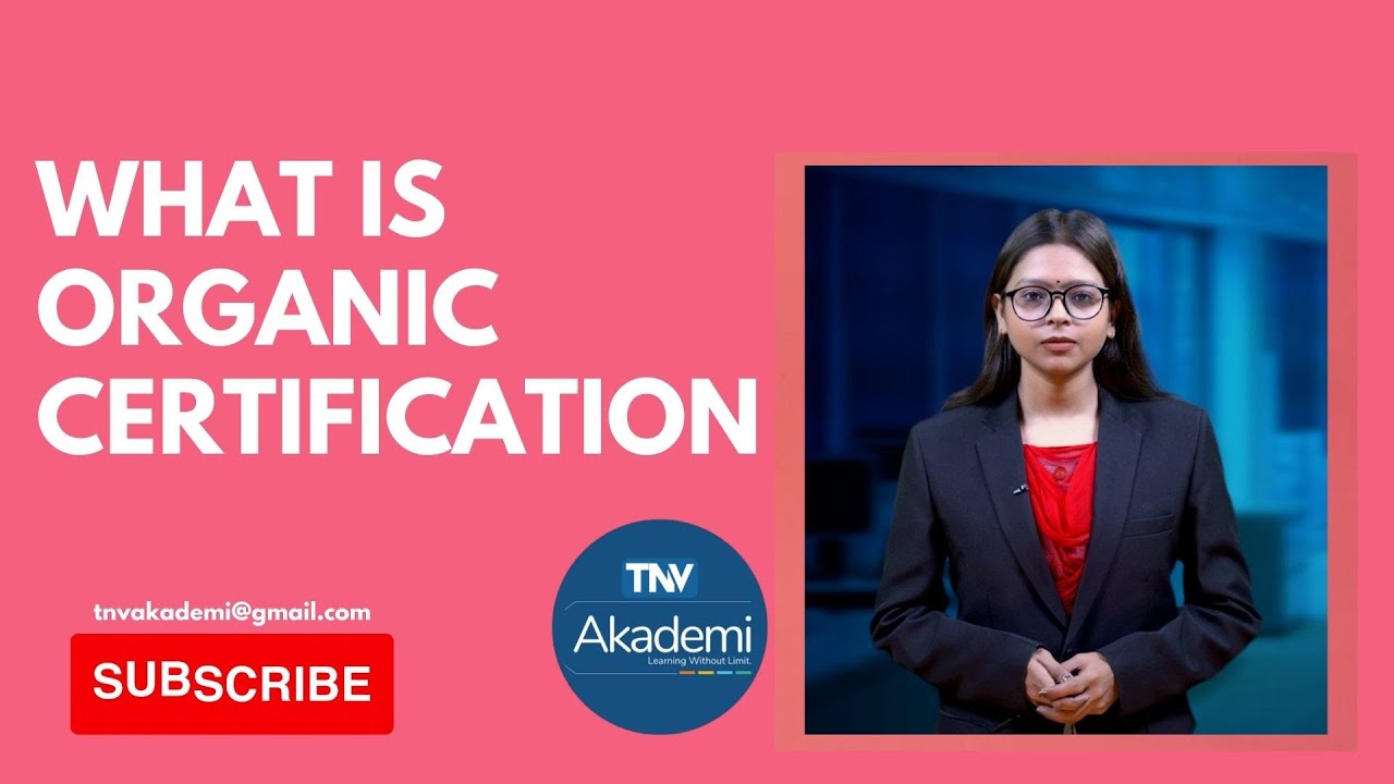 What is Organic Certification?