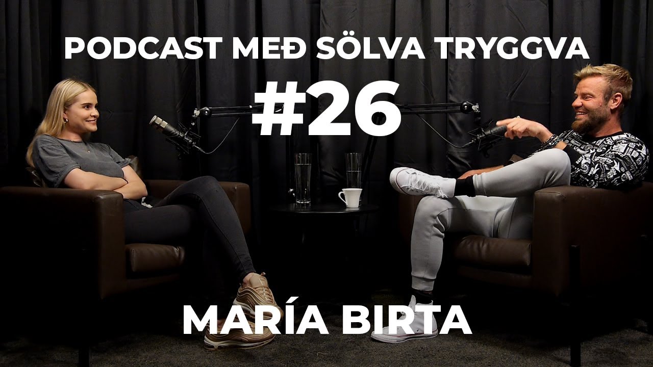 #26 María Birta með Sölva Tryggva