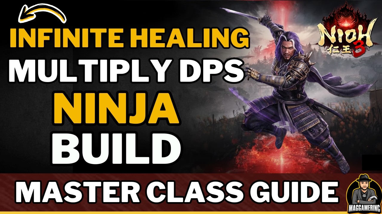 MASTER NINJA BUILD - INFINITE HEAL - MASSIVE DAMAGE NIOH 3 - BEST HOW TO GUIDE BREAKDOWN