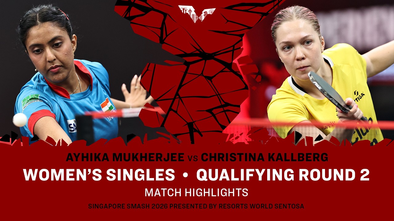 Ayhika Mukherjee vs Christina Kallberg | WS QR 2 | #WTTSingapore2026