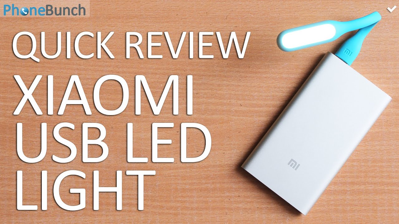 Xiaomi LED USB Light Unboxing and Quick Review