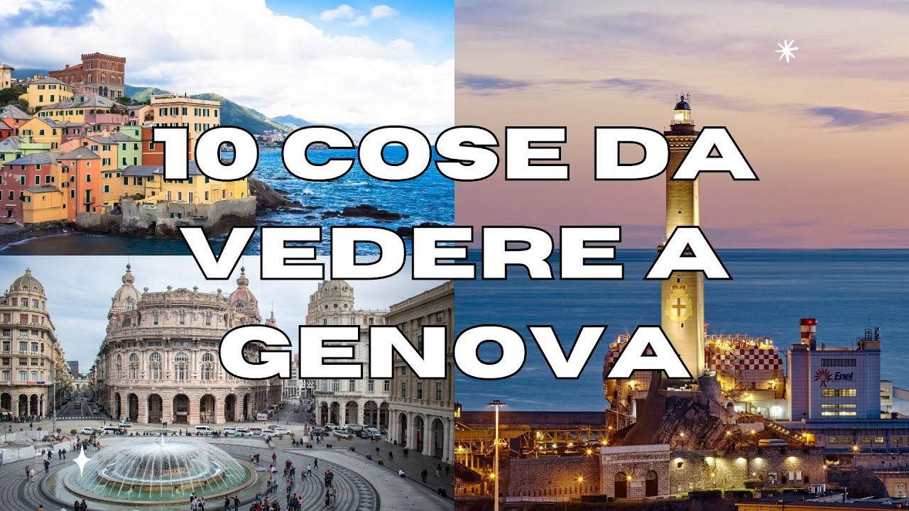 10 Cose da vedere a GENOVA - GUIDA TURISTICA