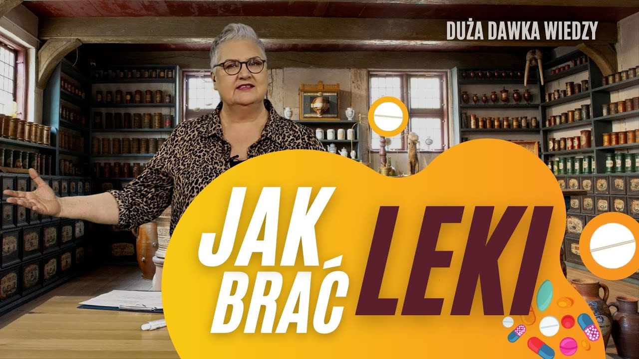Jak brać leki ?