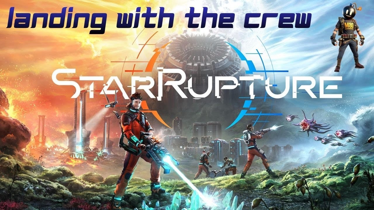 THE M80 CREW LANDS IN STARRUPTURE!