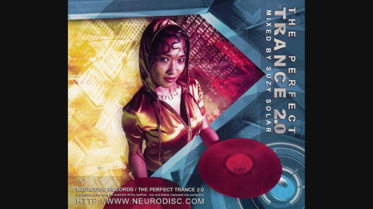 The Perfect Trance 2.0 - Mixed By Suzy Solar