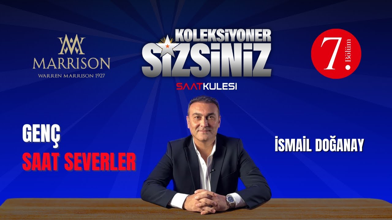 Koleksiyoner Sizsiniz Saat Kulesi B&ouml;l&uuml;m-7 @ismaildoganay_  ile tam gaz devam ediyor.