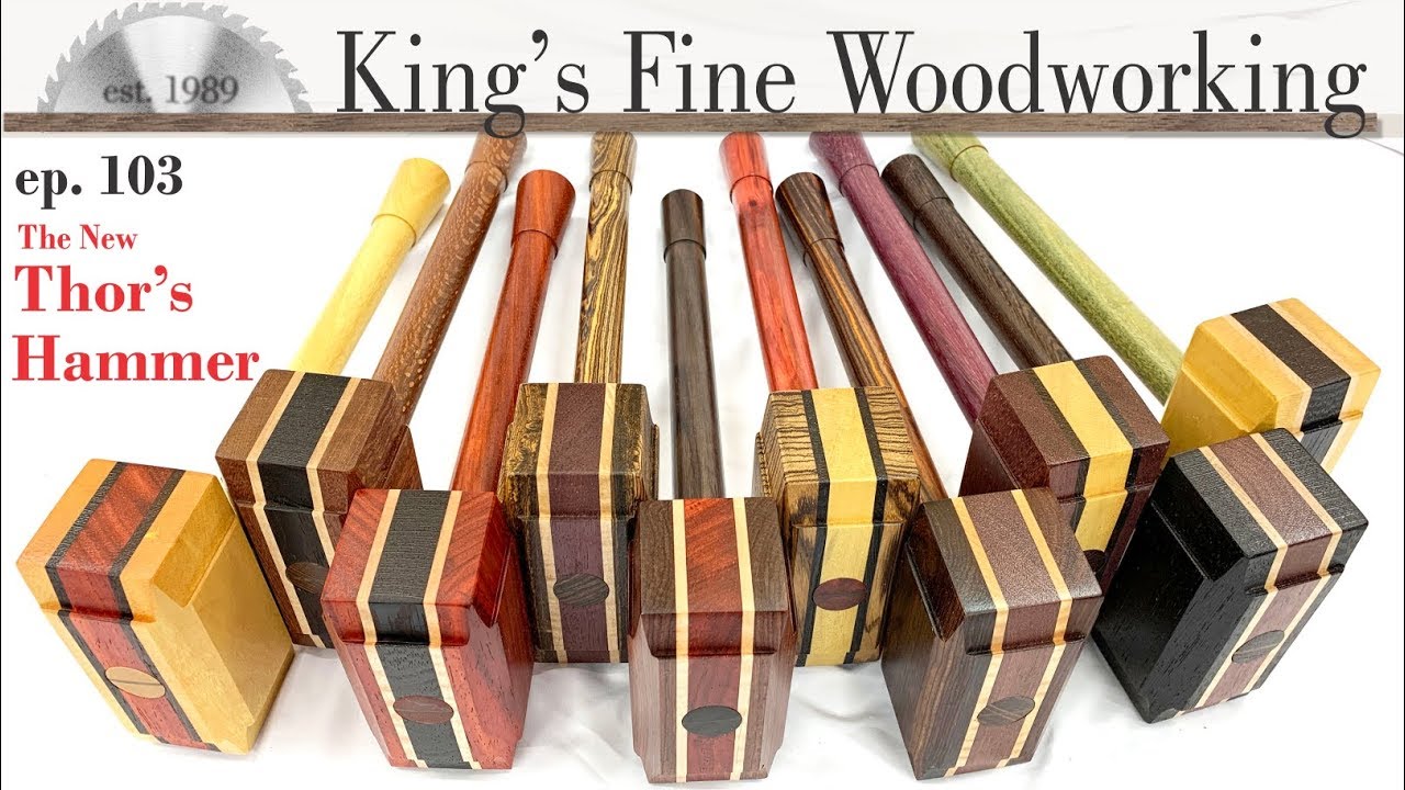 103 – Awesome new Thor's Hammer Woodworking Mallet design!
