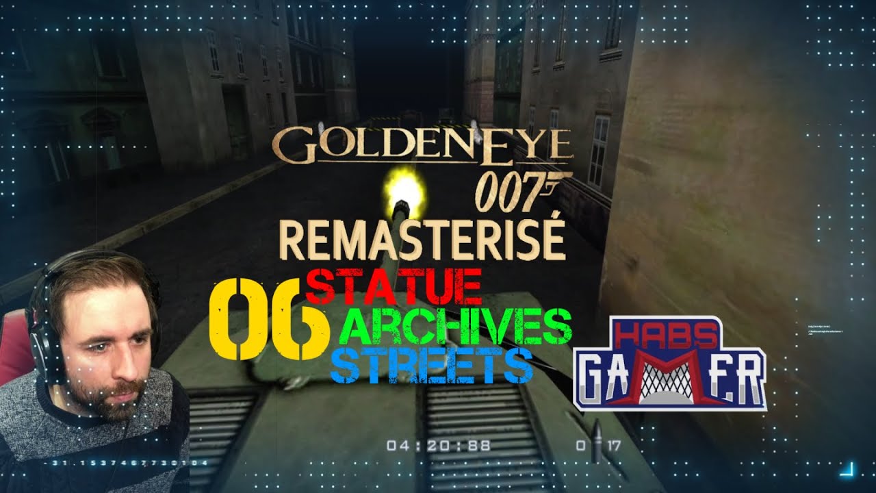 GoldenEye 007 XBLA - 06 Statue / Archives / Streets (Fr/Qc)