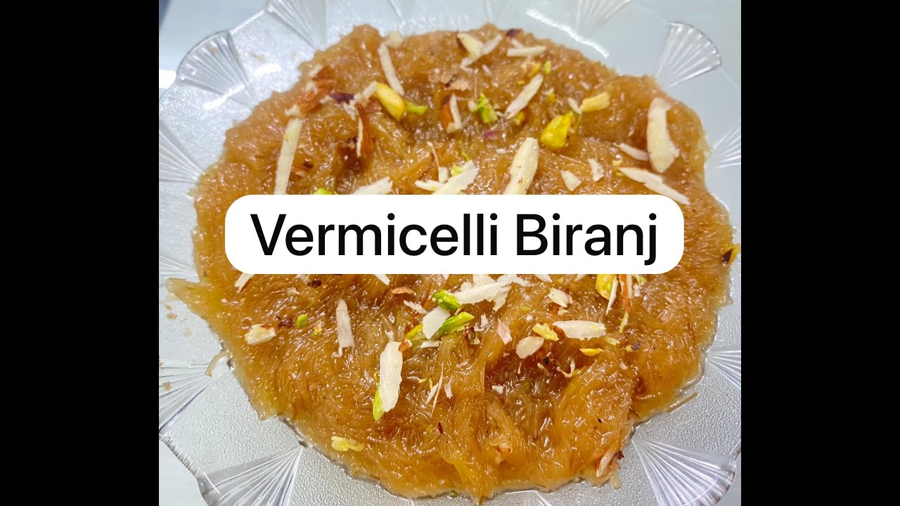 Vermicelli Biranj