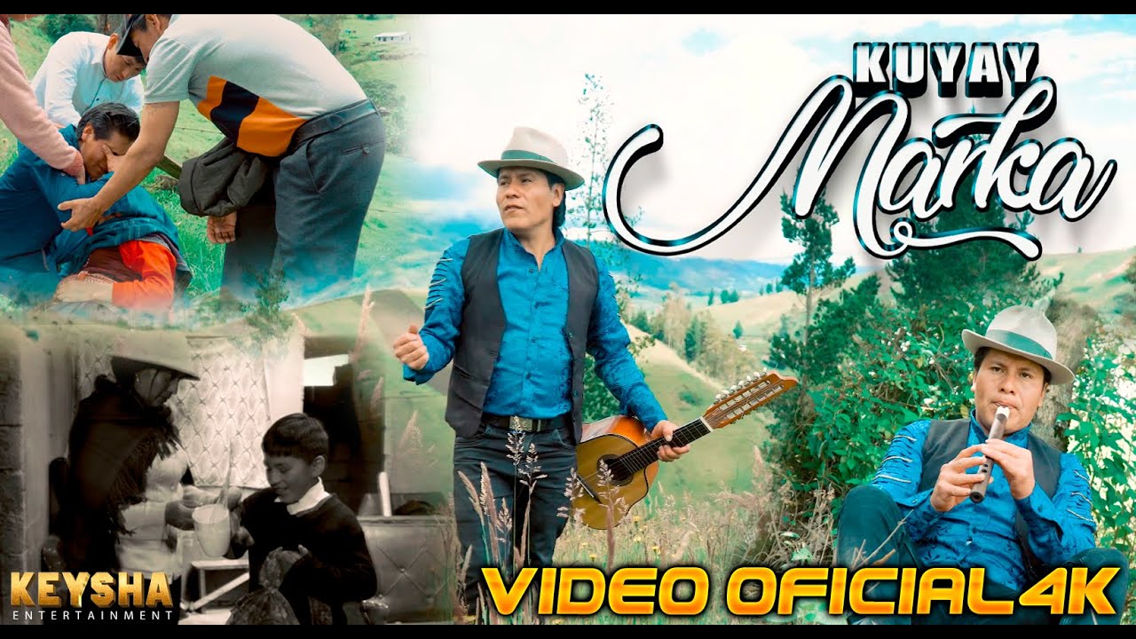 KUYAY MARKA - ( MADRECITA LINDA ) VIDEO OFICIAL 4K 2023