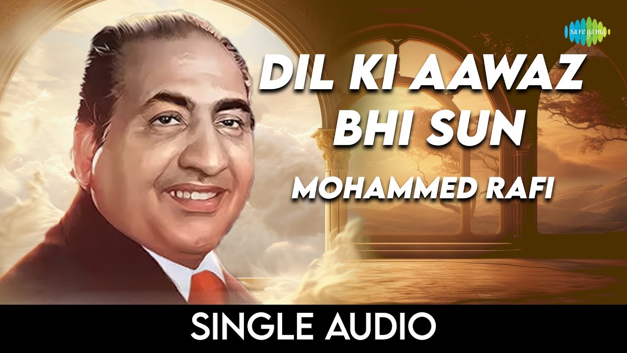Dil Ki Aawaz Bhi Sun | Mohammed Rafi | Humsaya | O.P. Nayyar