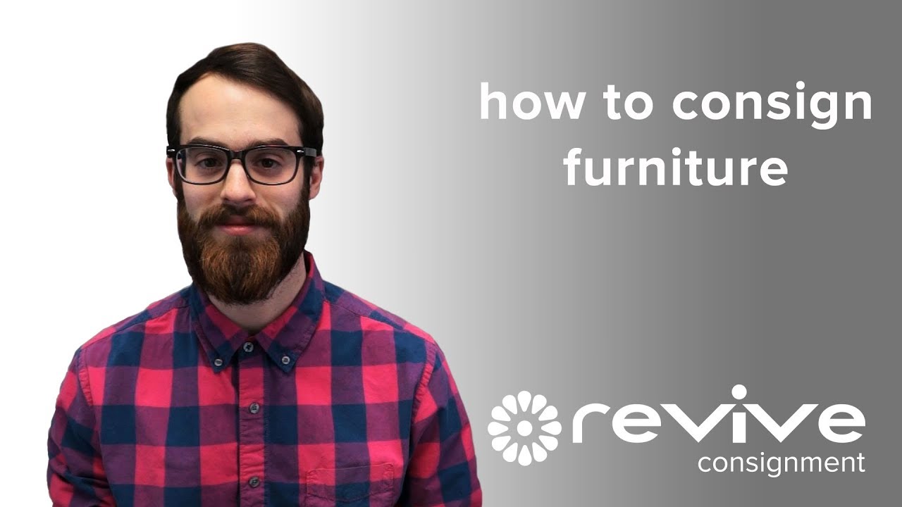 How to Consign Furniture with Revive