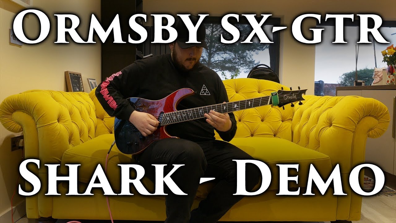 Ormsby Guitars SX-GTR Shark Demo