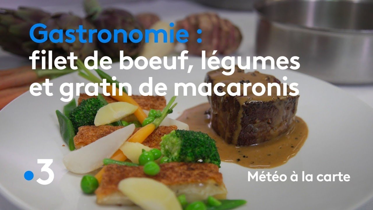 Gastronomie : filet de b&oelig;uf, l&eacute;gumes et gratin de macaronis - M&eacute;t&eacute;o &agrave; la carte