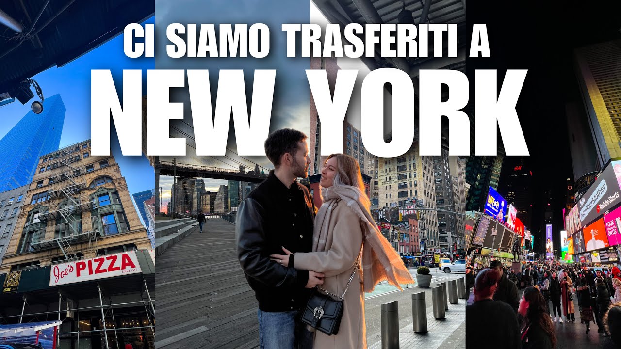 Ci siamo trasferiti a NEW YORK! VLOG 1