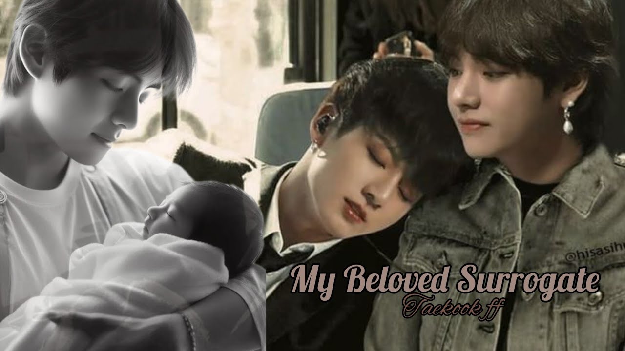 My beloved Surrogate || ep : 1 || taekook ff || top jungkook || bottom taehyung