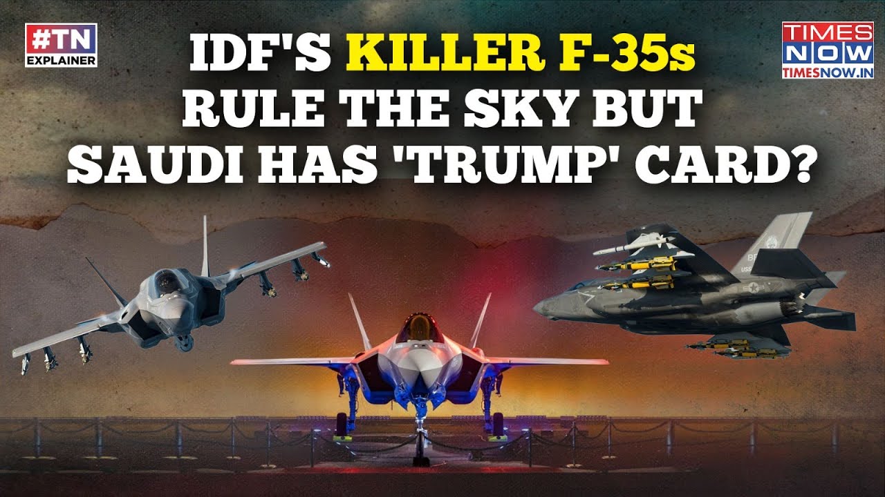 Israel's F-35 Edge: IDF Dominates 'MENA' Sky, But Saudi Wants Trump To Do This| Will US 'Deal'?