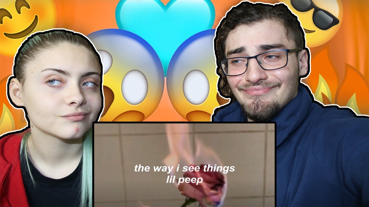 Me and my sister watch lil peep / the way I see things for the first time (Reaction)