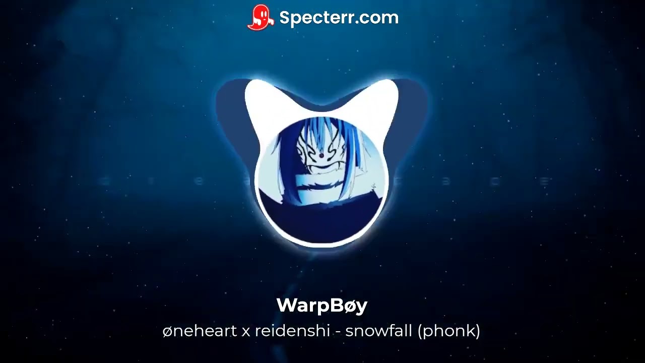 øneheart x reidenshi - snowfall (Phonk By WARPBXY)