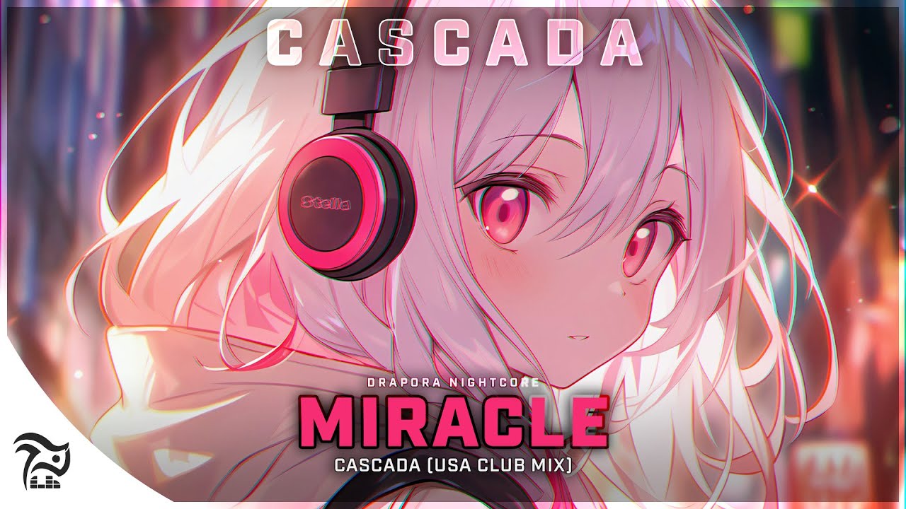 Nightcore - Miracle [Cascada] (USA Club Remix) | Lyrics