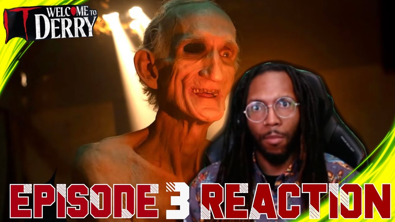 IT: Welcome to Derry Ep.3 Reaction Now You See it