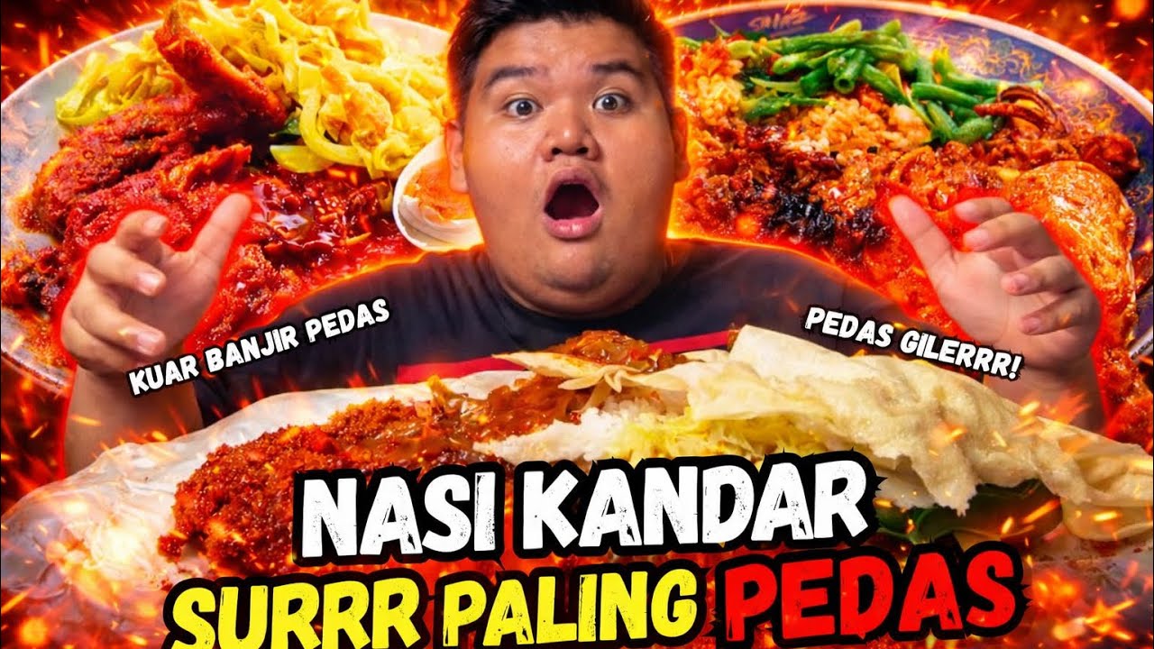 NASI KANDAR PALING PEDAS PERNAH AKU CUBE! BERAPI MULUT! 🔥