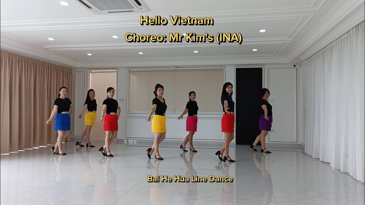 Hello Vietnam Line Dance|| Choreo: Mr Kim's (INA)|| Bai He Hua Line Dance 