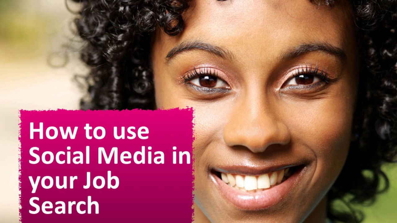 How to use Social Media in Your Job Search