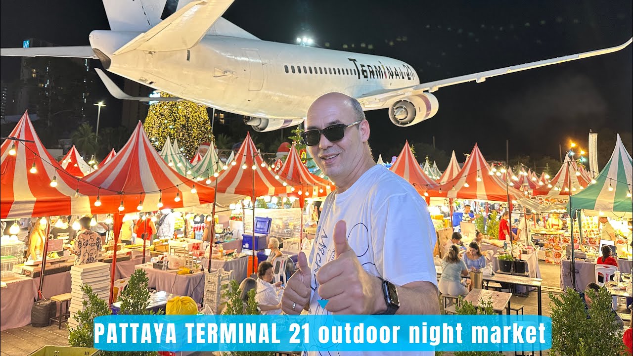 TERMINAL 21 NIGHT MARKET IN PATTAYA (INDOOR/OUTDOOR )FOOD STALLS .2026,