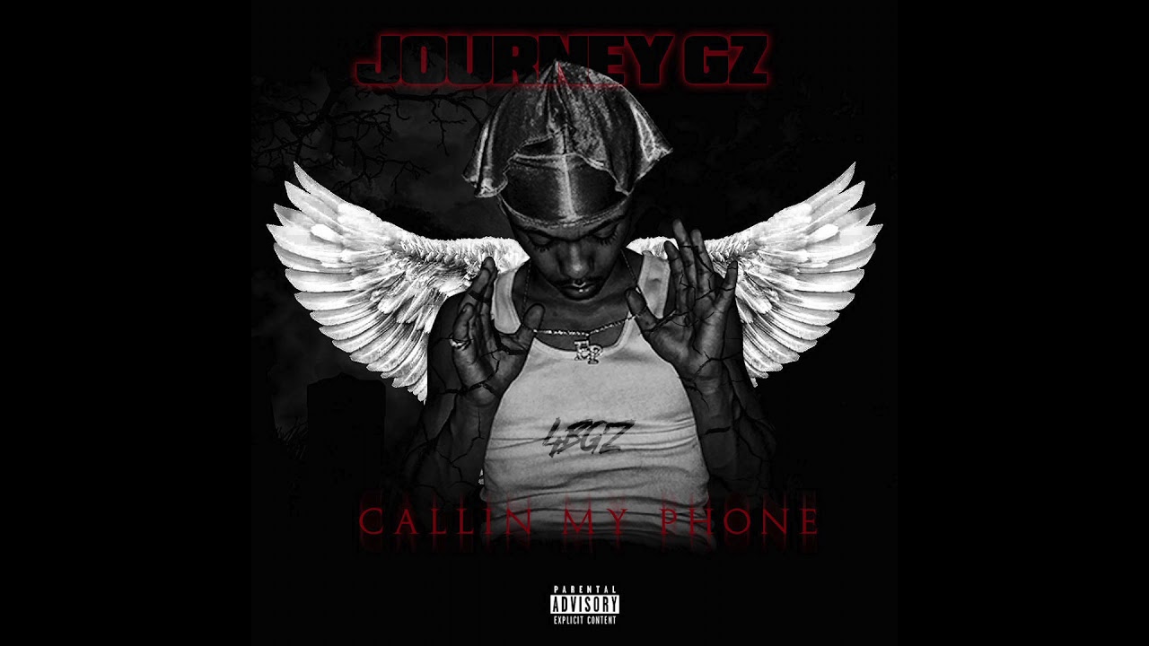 Journey Gz - Callin My Phone (Official Audio)