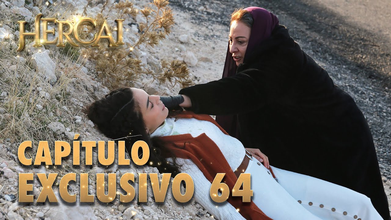 Hercai - Capítulo Exclusivo 64