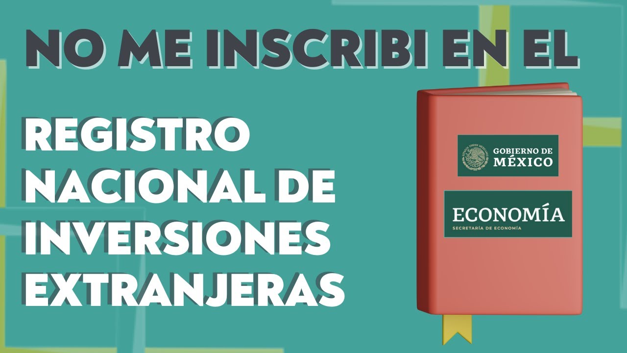💵 MULTA POR LA NO INSCRIPCIÓN EN EL REGISTRO NACIONAL DE INVERSIONES EXTRANJERAS - CUÁNTO CÓMO DÓNDE