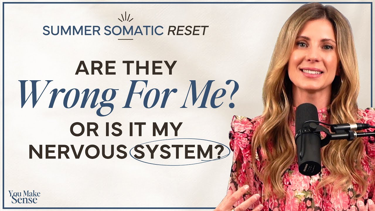 Summer Somatic Reset: Are They Wrong For Me? Or Is It My Nervous System?