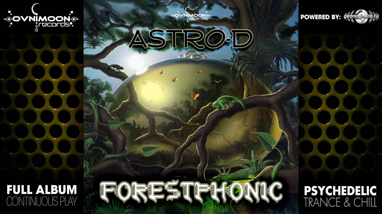 Astro-D - Forestphonic (ovniep096 / Ovnimoon Records) ::[Full Album / HD]::