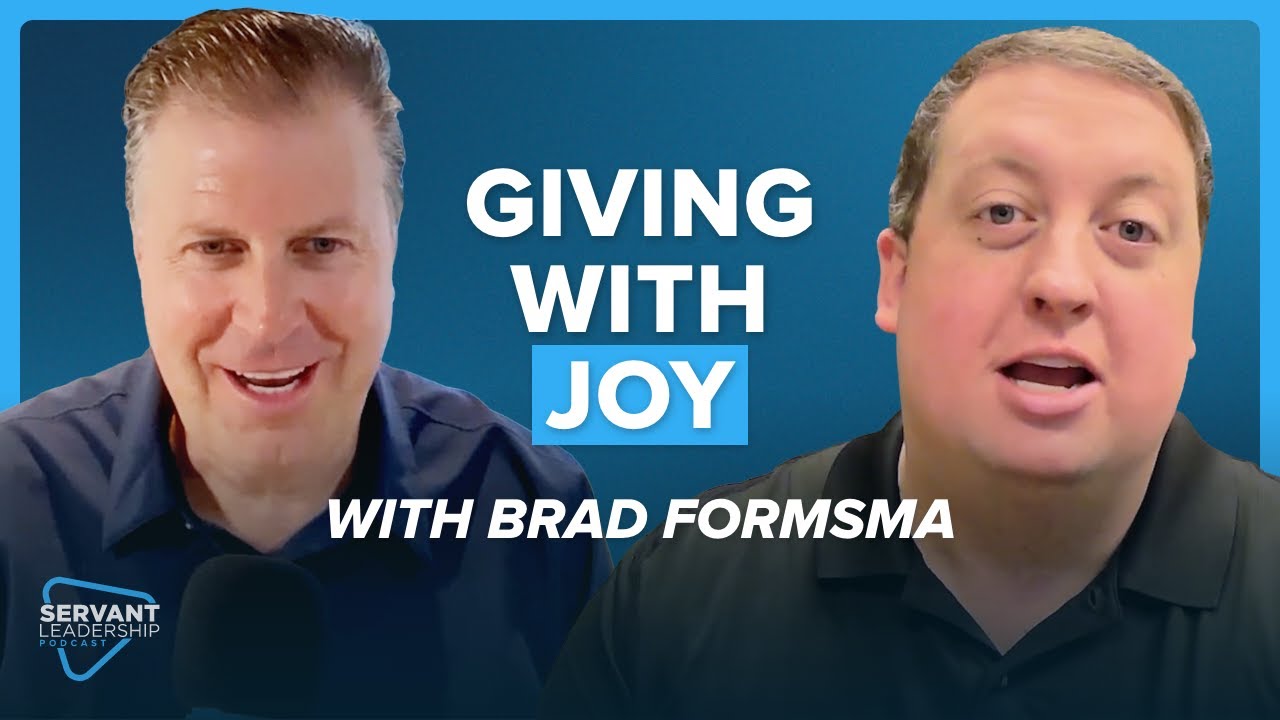 Living Generously with Brad Formsma