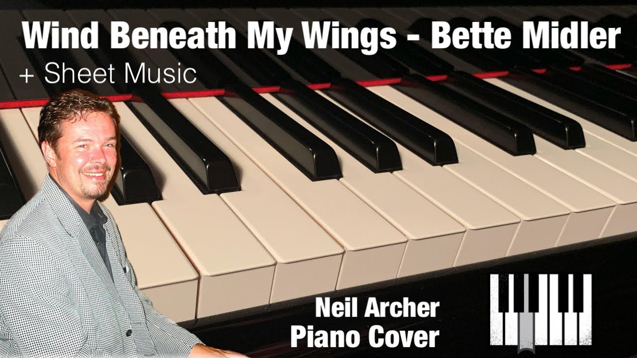 Wind Beneath My Wings - Bette Midler - Piano Cover