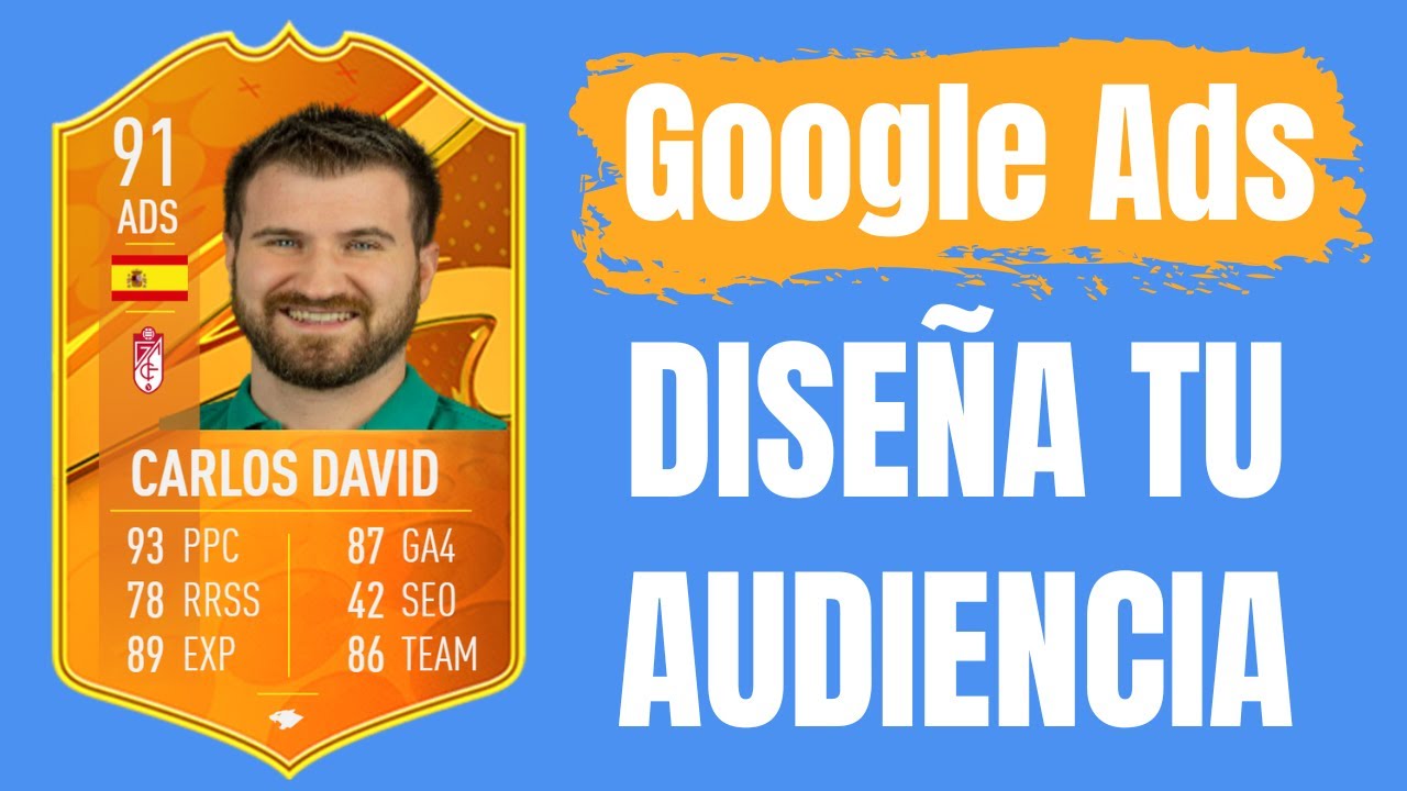 🎨Cómo CREAR AUDIENCIAS en Google Ads🏳️‍🌈 Audiencias afines, mercado y personalizadas