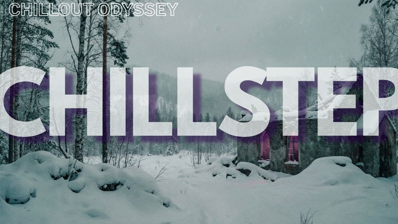 Chillstep Study Mix – Deep Bass for Concentration & Focus