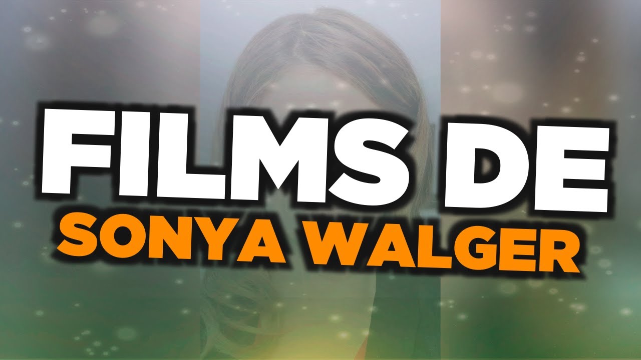 Les meilleurs films de Sonya Walger